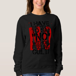 Camiseta Eu Tenho O Direito De Dizer Não Sem Me Sentir Culp