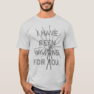 Camiseta Eu tenho-o esperado