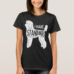Camiseta Eu Tenho Padrões De Poodle Engraçado Humor Pet Dog