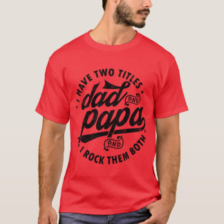 Camiseta Eu Tenho Pai E Papai Para Retro Pai