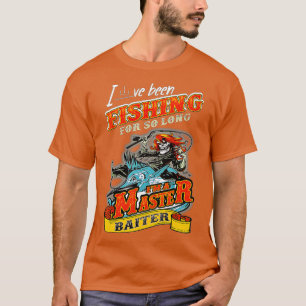 Camiseta Eu Tenho Pescado Por Tanto Tempo Eu Sou Um Baiter
