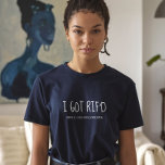 Camiseta Eu tenho RIF, ex-funcionário federal<br><div class="desc">Recebi t-shirt do RIF para funcionários federais que perderam os seus empregos durante as reduções maciças de Trump administração. Personalize com o nome da sua agência.</div>