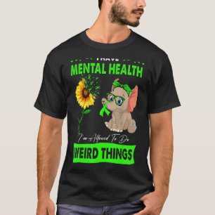 Camiseta Eu tenho saúde mental que posso fazer coisas estra