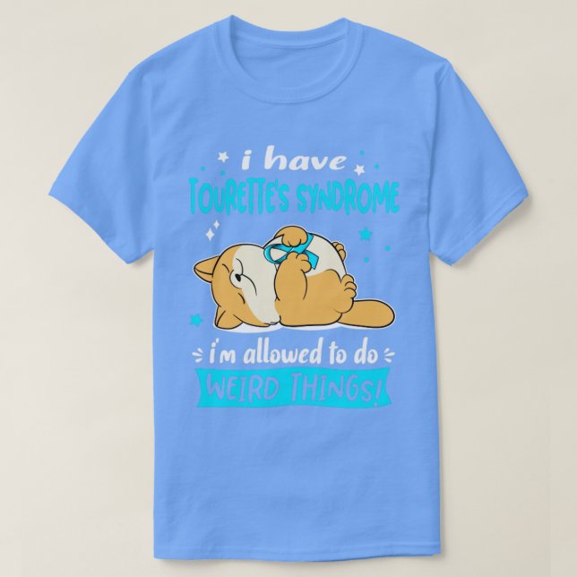 Camiseta Eu tenho síndrome de Tourettes que eu posso fazer  (Frente do Design)