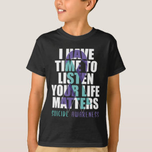 Camiseta Eu Tenho Tempo Para Ouvir Problemas De Vida Suicíd