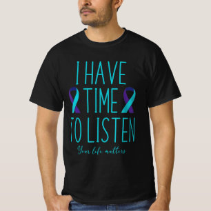 Camiseta Eu tenho tempo para ouvir suicídio consciência men
