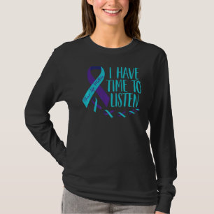 Camiseta Eu Tenho Tempo Para Ouvir Suicídio Sensibilização 