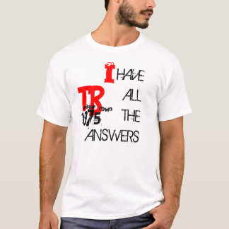 Camiseta Eu tenho todas as respostas