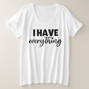 Camiseta "Eu Tenho Tudo" Roupas Combinando Novo Presente de
