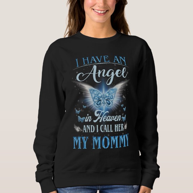 Camiseta Eu Tenho Um Anjo No Céu Eu A Chamo De Minha Mamãe (Frente)