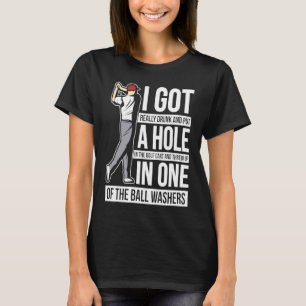 Camiseta Eu tenho um buraco em um golfe