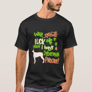 Camiseta Eu Tenho Um Doberman Pinscher Cachorro Sortudo Rua