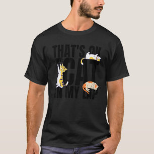 Camiseta Eu Tenho Um Gato No Meu Colo Gato Mãe De Gato