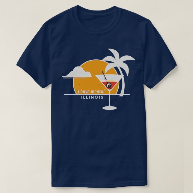 Camiseta Eu tenho um Illinois mental (Frente do Design)