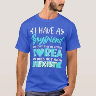 Camiseta Eu Tenho Um Namorado Que é Meu Viés Coreano Kdrama