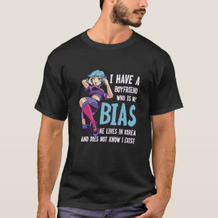 Camiseta Eu Tenho Um Namorado Que É O Meu Bias Kpop Kdrama