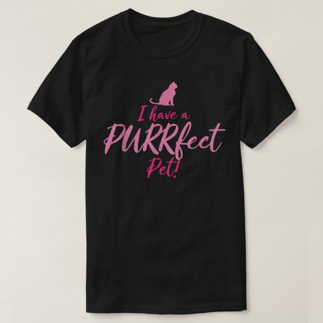 Camiseta Eu tenho um Pet PURR  (Frente do Design)