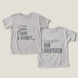 Camiseta Eu tenho um Segredo, Promovido a Irmão Mais Velho