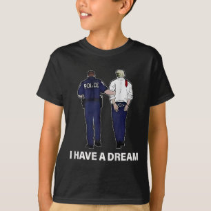 Camiseta Eu Tenho Um Sonho Engraçado Policial Dizendo Homen