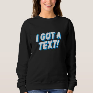 Camiseta Eu tenho um TEXTO - engraçada mensagem de cultura