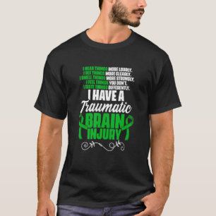Camiseta Eu Tenho Um Traumatismo De Apoio A Lesão Cerebral.