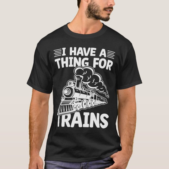 Camiseta Eu Tenho Uma Coisa Para Comboios (Frente)