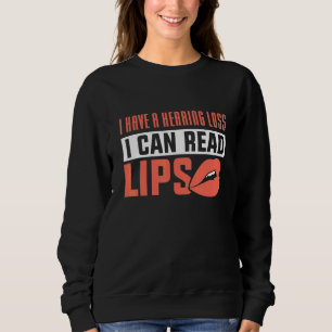 Camiseta Eu Tenho Uma Perda De Ouvidos Eu Posso Ler Lábios
