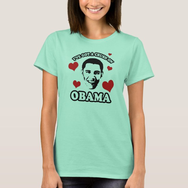 Camiseta Eu tenho uma queda por Obama (Frente)