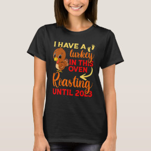 Camiseta Eu Tenho Uma Turquia Neste Forjamento Forno Até 20