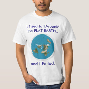 Camiseta Eu tentei "Debunk" a TERRA LISA. e eu falhei