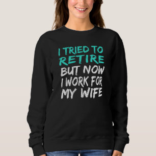 Camiseta Eu Tentei Me Aposentar, Mas Agora Eu Trabalho Para