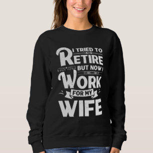 Camiseta Eu Tentei Me Aposentar, Mas Agora Eu Trabalho Para