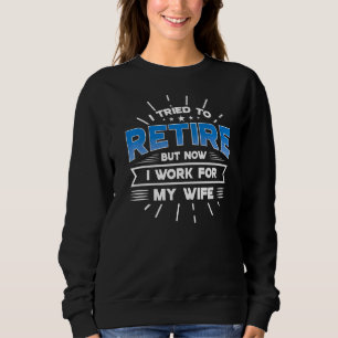 Camiseta Eu Tentei Me Aposentar, Mas Agora Eu Trabalho Para