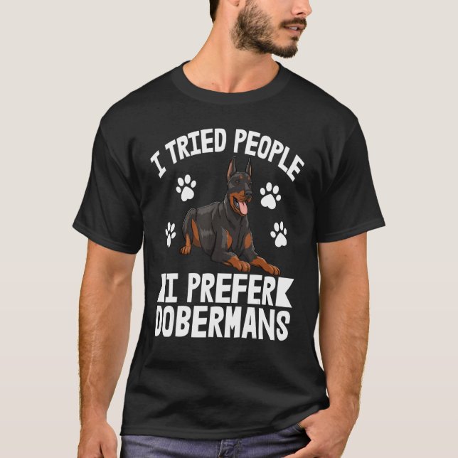 Camiseta Eu Tentei Pessoas Eu Preferia Mulheres Doberman Cã (Frente)