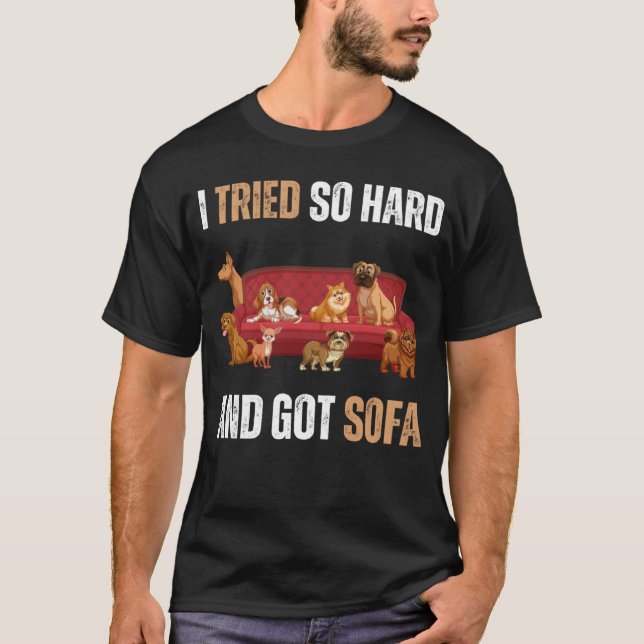 Camiseta Eu Tentei Tão Duro E Recebi "Sofa Meme" Citado Sar (Frente)
