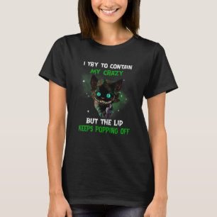 Camiseta Eu Tento Conter Meu Louco Mas A Tampa Continua Sal