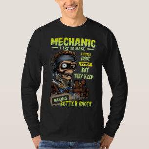 Camiseta Eu Tento Fazer as Coisas Idiota Engenheiro Mecânic
