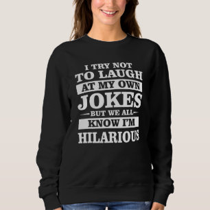 Camiseta Eu Tento Não Rir Das Minhas Próprias Piadas Todos