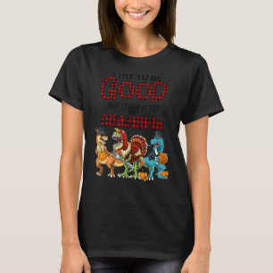 Camiseta Eu Tento Ser Bom, Mas Eu Atrás Da Minha Avó Dinos