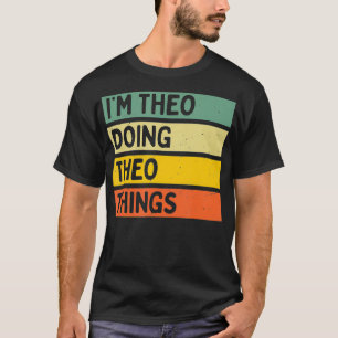 Camiseta Eu Teo Fazendo Teo Coisas Engraçadas Citação Perso