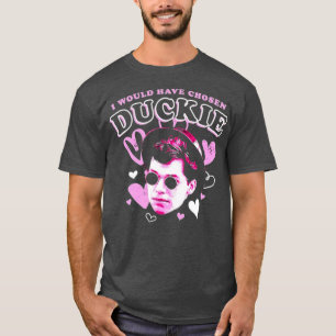 Camiseta Eu Teria Escolhido Duckie