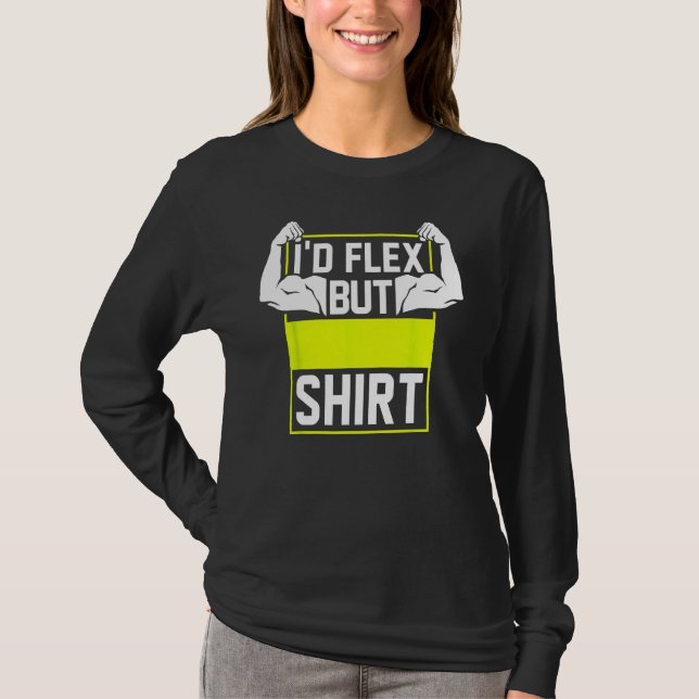 Camiseta Eu teria Flex Biceps Muscle Lifting (Frente)