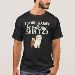 Camiseta Eu teria preferencialmentes com meu Shih Tzu