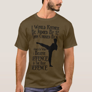 Camiseta Eu teria preferencialmentes julgadas por 12 do que