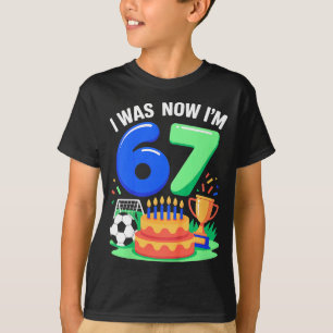 Camiseta Eu tinha 6 anos agora eu tenho 7 anos Futebol 67 _