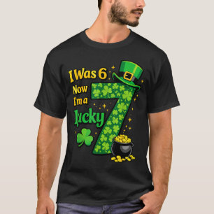 Camiseta Eu tinha 6 anos agora tenho 7 anos de idade sorte 