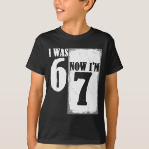 Camiseta Eu tinha 6 anos agora tenho 7 anos engraçado 67 jo