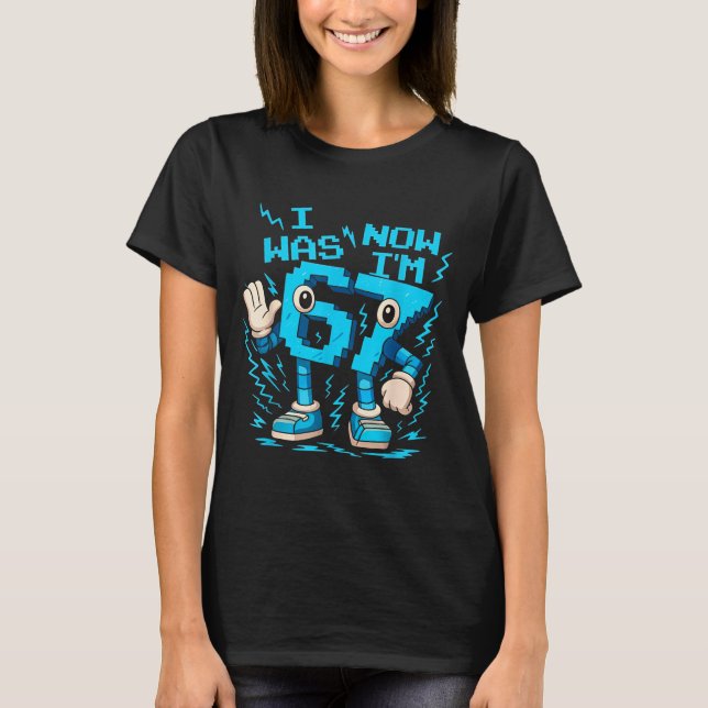 Camiseta Eu tinha 6 anos, agora tenho 7 Seis Sete Brainrot  (Frente)