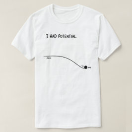 Camiseta Eu Tinha Potencial Engraçado Minimalista Recuso