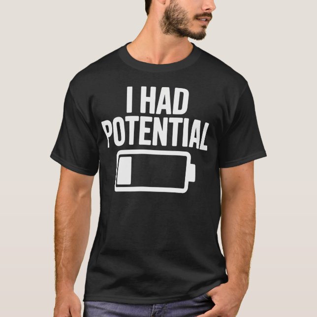 Camiseta Eu Tinha um Potencial Física Engraçada (Frente)